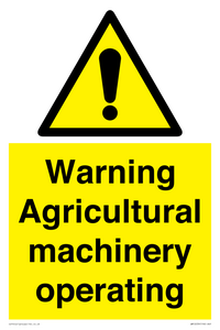 Warning Agricultural machinery operating